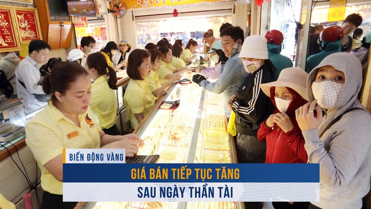 Biến động vàng ngày 10.2: Giá vàng tiếp tục tăng sau ngày Thần tài