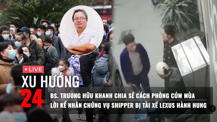 Xu Hướng 24: Lời kể nhân chứng vụ shipper bị tài xế Lexus hành hung | Cách phòng cúm mùa hiệu quả