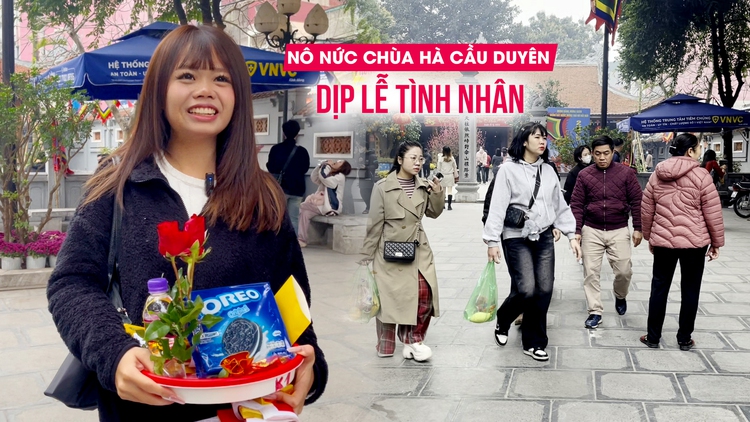 Giới trẻ Hà Nội đi chùa Hà dịp Valentine: 'Nếu không thành đôi thì cầu bình an'