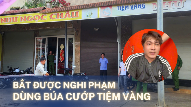 Nghi phạm dùng búa cướp tiệm vàng bị bắt khi mang vàng đi bán