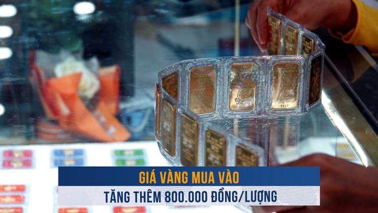 Biến động vàng ngày 18.2: Giá vàng mua vào tăng thêm 800.000 đồng/lượng