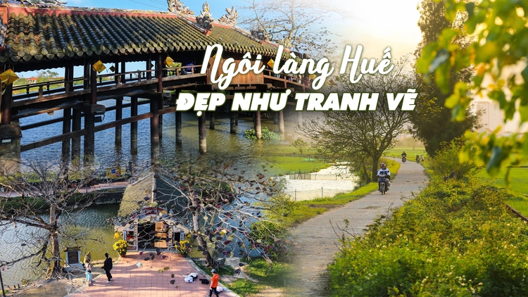 Đẹp ngỡ ngàng ngôi làng có cây cầu ngói hơn 240 tuổi ở Huế