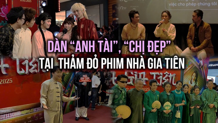 Dàn 'anh tài', 'chị đẹp' gây 'náo loạn' thảm đỏ buổi ra mắt phim Nhà gia tiên của Huỳnh Lập