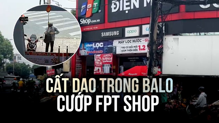 Toàn cảnh vụ nam sinh viên cướp FPT Shop vì nợ tiền game