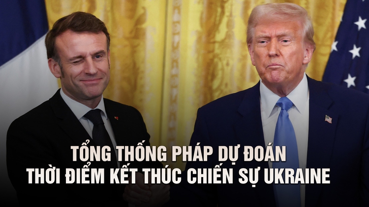 Gặp ông Trump, tổng thống Macron dự báo thời điểm ngừng bắn ở Ukraine