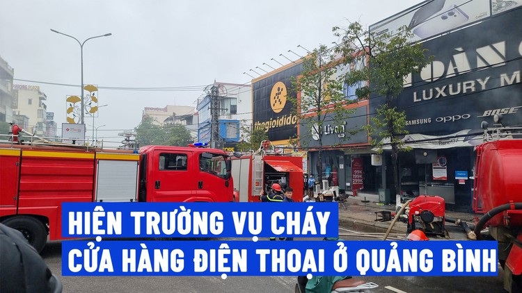 Hiện trường vụ cháy cửa hàng điện thoại Toàn Cầu ở Quảng Bình