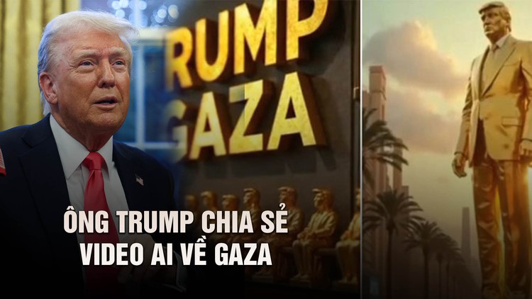 Ông Trump chia sẻ video Gaza dát vàng, gây bức xúc, chỉ trích