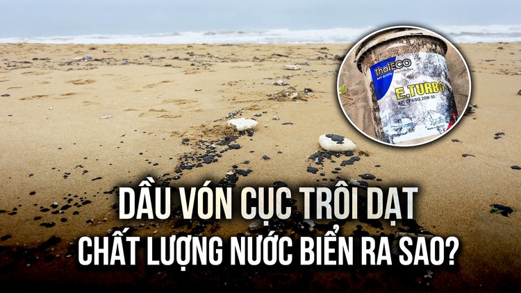 Vụ dầu vón cục trên bờ biển Huế: Chất lượng nước biển ra sao?