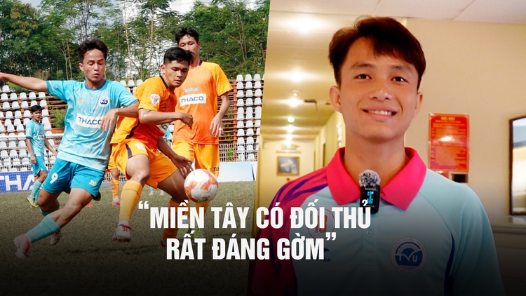 Trường ĐH Trà Vinh quyết vô địch TNSV THACO cup 2025: ‘Miền Tây có đối thủ rất đáng gờm’