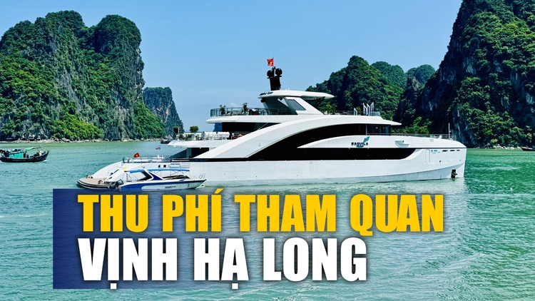 Quảng Ninh thu phí tham quan vịnh Hạ Long, giá vé từ 70.000 đồng/người