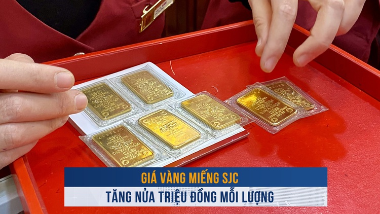 Biến động vàng ngày 3.2: Giá vàng miếng SJC tăng nửa triệu đồng mỗi lượng