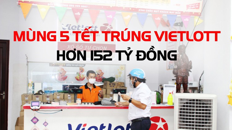 Ngày mùng 5 tết, trúng xổ số Vietlott hơn 152 tỉ đồng