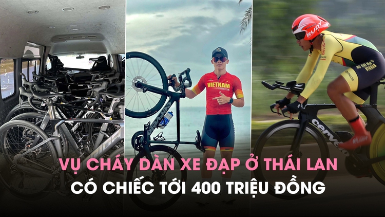 Dàn xe đạp bị cháy của VĐV Việt Nam giá trị thế nào, ai thiệt hại nặng nhất?