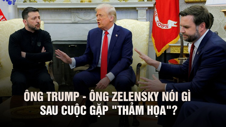 Hai Tổng thống Trump - Zelensky nói gì sau cuộc gặp 'thảm họa'?