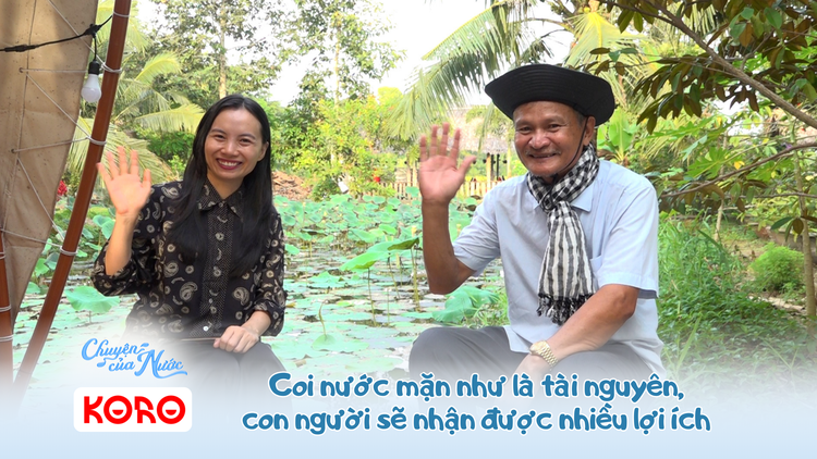 Chuyện của nước số 43: Coi nước mặn như là tài nguyên, con người sẽ nhận được nhiều lợi ích