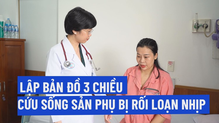 Phối hợp liên viện, cứu sống thai phụ bị rối loạn nhịp tim lên 200 lần/phút