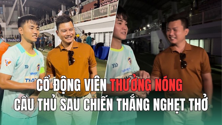 Ông chủ thẩm mỹ viện miền Tây rút tiền tươi thưởng cầu thủ Trường ĐH TDTT Đà Nẵng