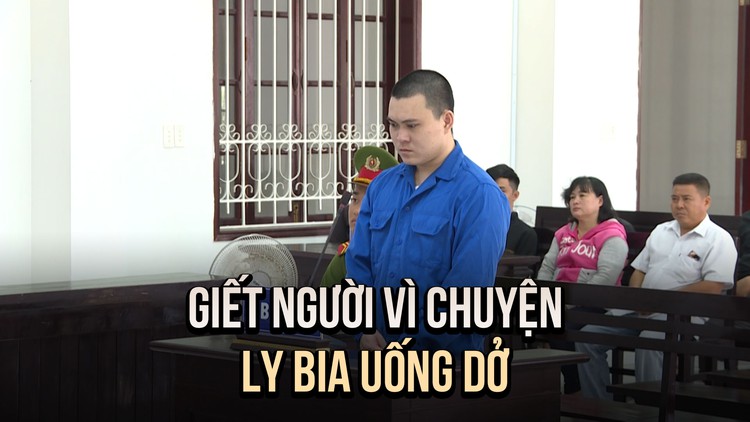 Lãnh án giết người vì ly bia uống dở