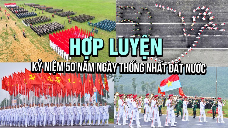 Chiêm ngưỡng màn xếp hình nghệ thuật buổi hợp luyện kỷ niệm 50 năm Ngày thống nhất đất nước