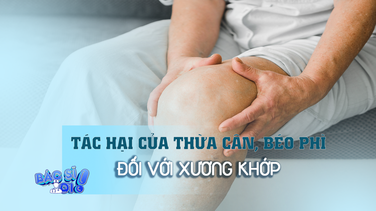 Thừa cân quá mức có thể phá hỏng xương khớp như thế nào?