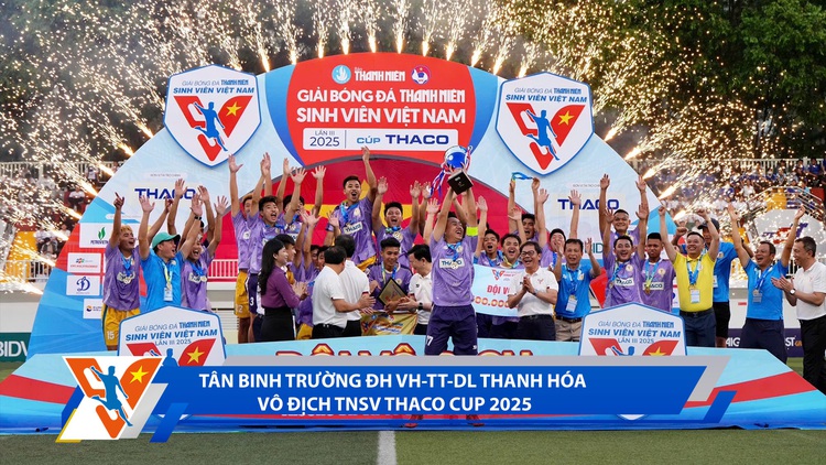 Bóng đá Thanh Niên Sinh viên ngày 16.3: Trường ĐH VH-TT-DL Thanh Hóa lên ngôi vô địch