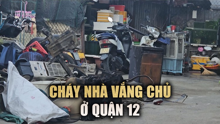 Cháy nhà vắng chủ ở quận 12, cả xóm hỗ trợ dập lửa