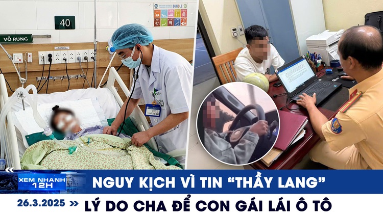 Xem nhanh 12h: Tin 'thầy lang' uống nước kiềm chữa bệnh | Lý do cha để con gái 6 tuổi lái ô tô