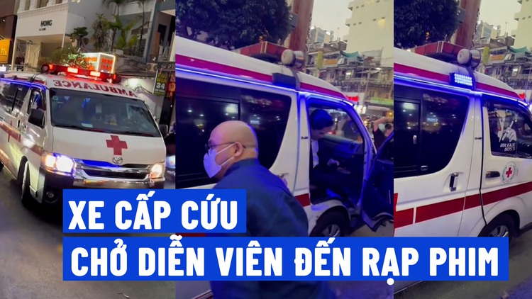 Xôn xao xe cấp cứu chở diễn viên dự sự kiện ở rạp phim