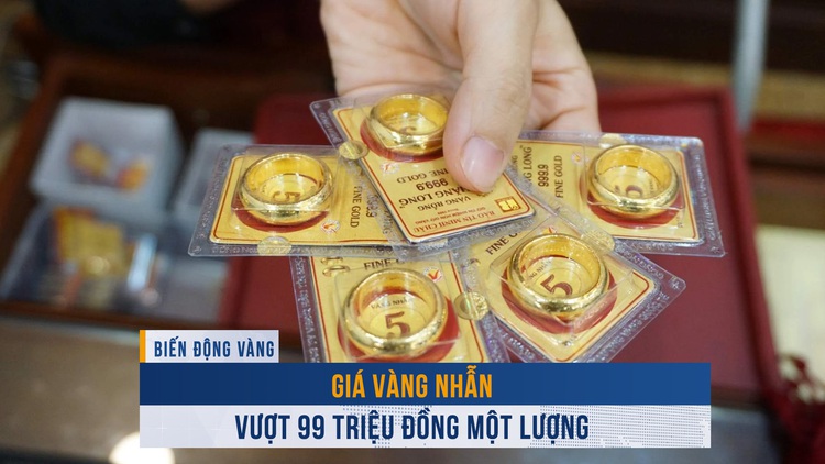 Biến động vàng ngày 27.3: Giá vàng nhẫn vượt 99 triệu đồng một lượng
