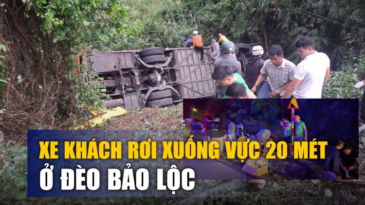Xe khách mất lái, rơi xuống vực sâu 20 mét tại đèo Bảo Lộc