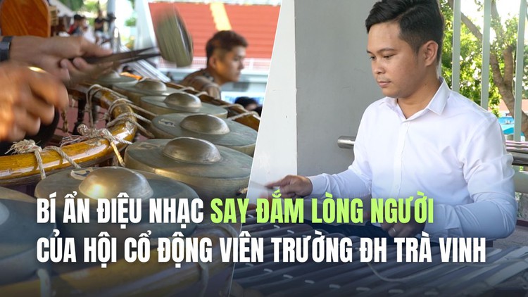 Bí ẩn điệu nhạc say đắm lòng người của hội cổ động viên Trường ĐH Trà Vinh