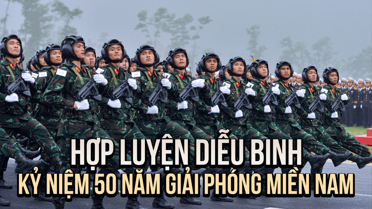 Cận cảnh hợp luyện diễu binh, diễu hành kỷ niệm Ngày giải phóng miền Nam