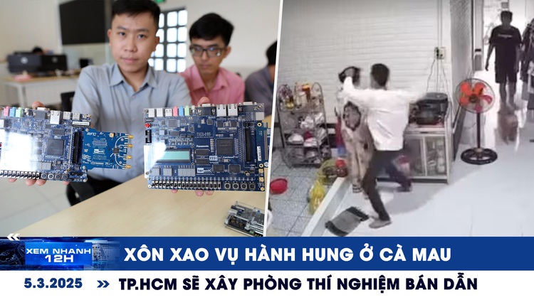 Xem nhanh 12h: Xôn xao vụ hành hung ở Cà Mau | TP.HCM sẽ xây phòng thí nghiệm bán dẫn