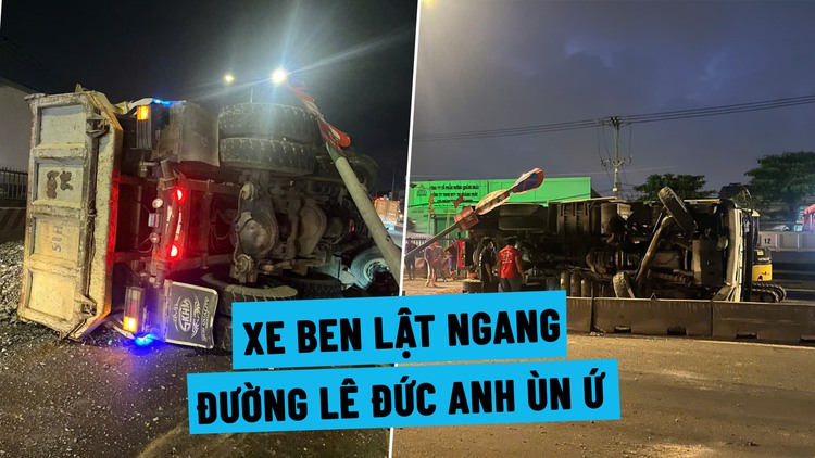 Ùn ứ trên đường Lê Đức Anh vì xe ben chở đá lật ngang 