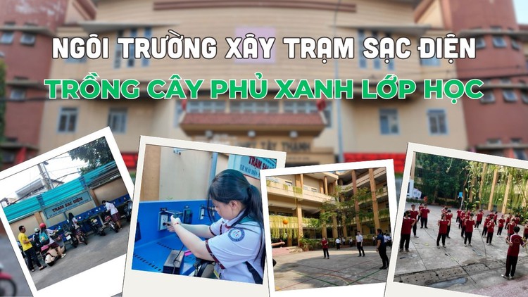 Ngôi trường ở TP.HCM xây trạm sạc điện miễn phí, trồng cây phủ xanh lớp học