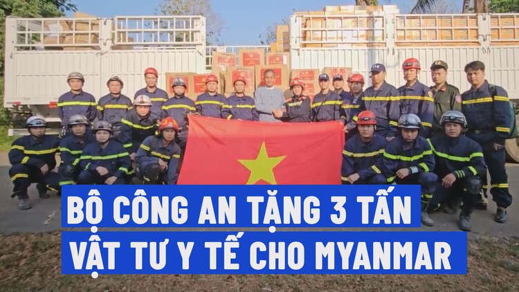 Bộ Công an Việt Nam trao gần 3 tấn hàng cứu trợ cho Myanmar