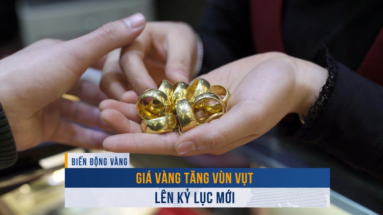 Biến động vàng ngày 10.4: Giá vàng tăng vùn vụt lên kỷ lục mới