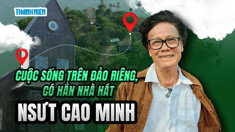 NSƯT Cao Minh hé lộ cuộc sống trên đảo riêng, có hẳn nhà hát