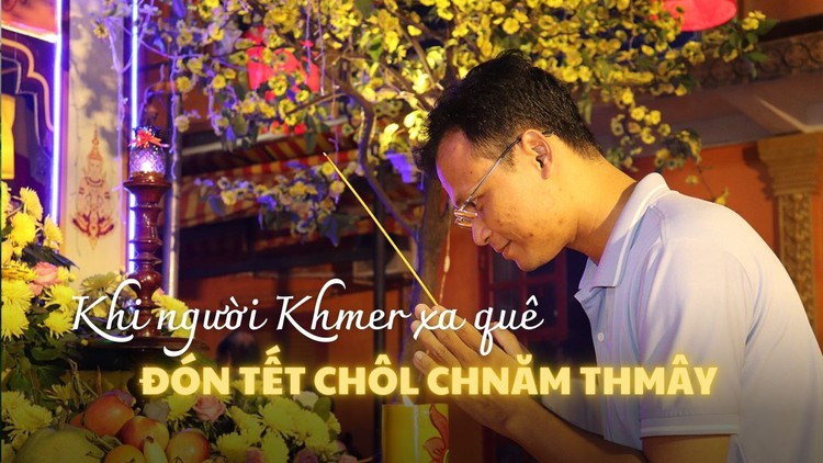 Giữa chốn xa quê, người Khmer ‘bồi hồi’ khi đón Tết Chôl Chnăm Thmây