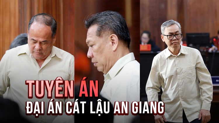 'Đại án cát lậu' tại An Giang: Cựu chủ tịch tỉnh lãnh 8 năm 6 tháng tù