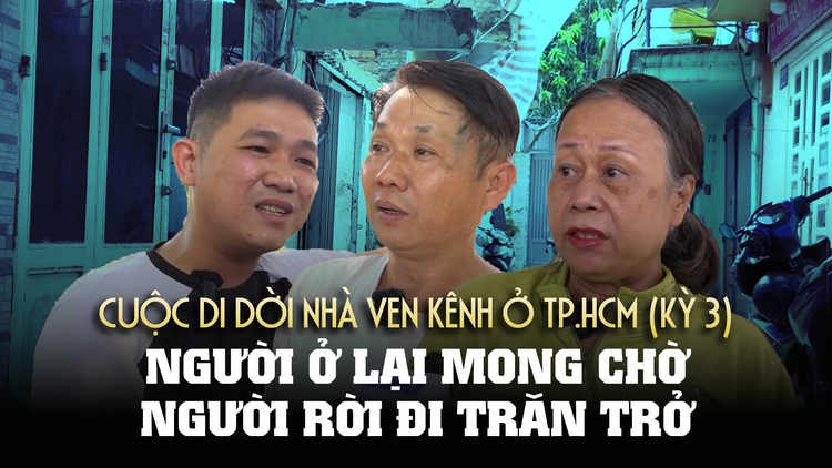 Tâm tư trước ngày bàn giao - Nhà ven kênh chờ 'thay áo mới', Kỳ 3