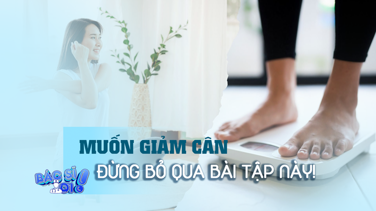 Muốn giảm cân hãy tập những bài tập này