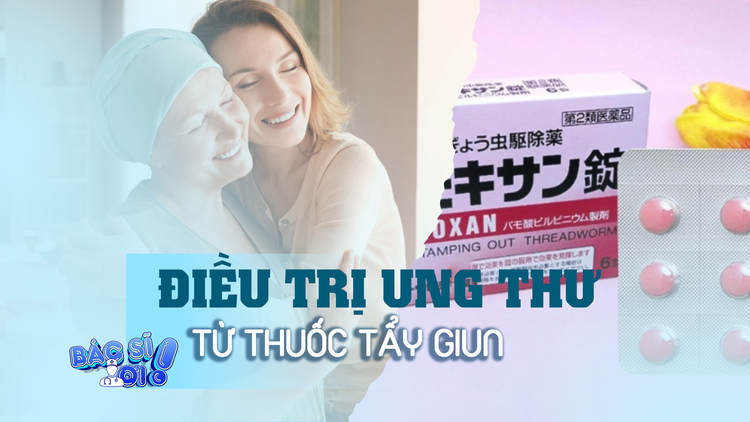 Phát hiện khả năng trị ung thư từ một loại thuốc tẩy giun