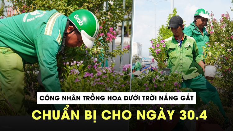 Công nhân miệt mài trồng hoa dưới trời nắng gắt chuẩn bị cho ngày 30.4