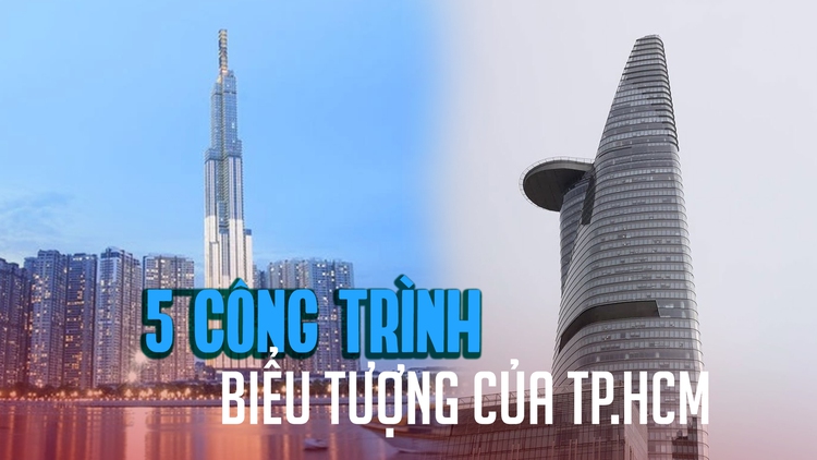 Dấu ấn TP.HCM từ những công trình biểu tượng trong 50 năm qua