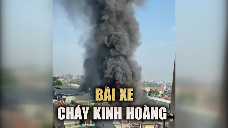 Cháy kinh hoàng tại bãi xe ở Bình Chánh