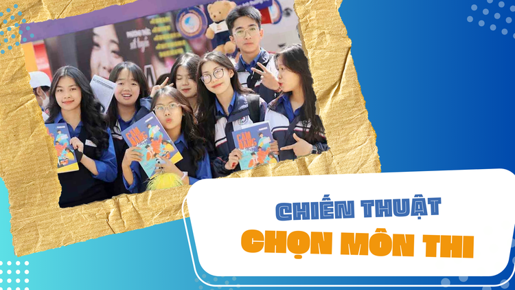 Chiến thuật chọn môn thi để tăng cơ hội trúng tuyển đại học