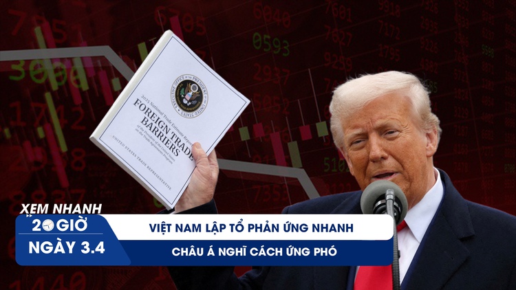 Xem nhanh 20h ngày 3.4: Mỹ áp thuế nặng - Việt Nam và châu Á phản ứng ra sao?
