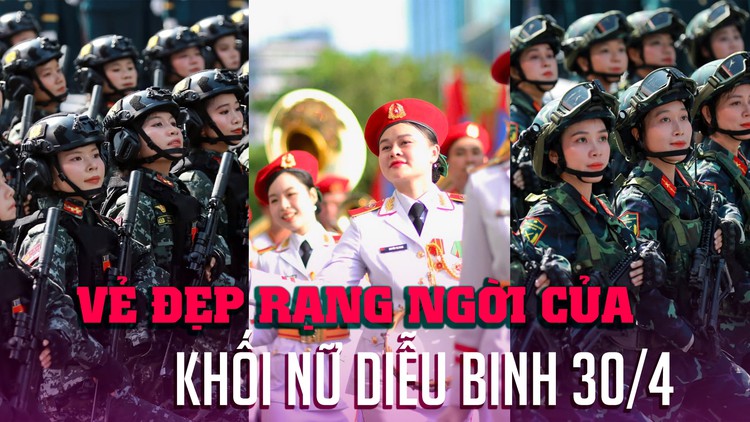[VIDEO] Ngắm nhìn 'khối hoa hậu' duyên dáng trong quân trang đồng bộ diễu binh ngày 30.4