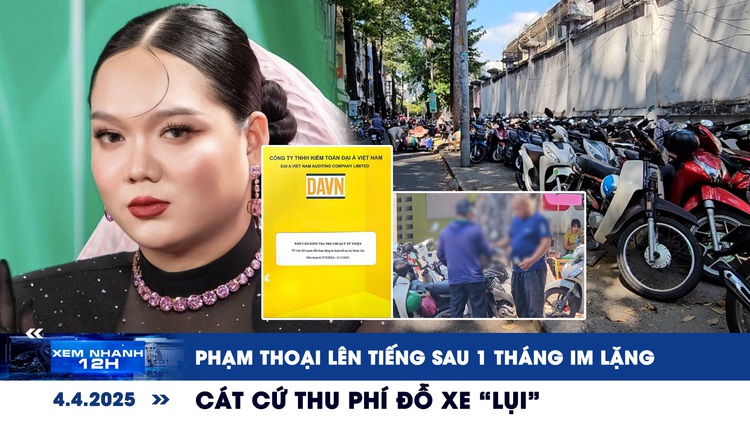 Xem nhanh 12h: Phạm Thoại lên tiếng sau 1 tháng im lặng | Cát cứ thu phí đỗ xe 'lụi'